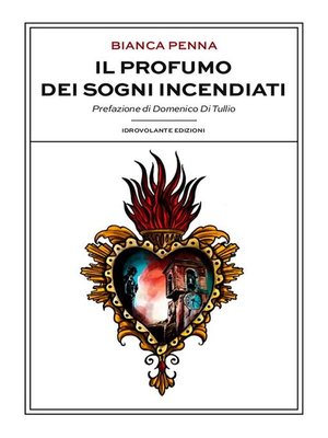 cover image of Il profumo dei sogni incendiati